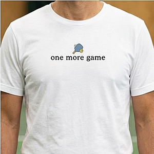 One More Game Unisex Pickleball T-shirt