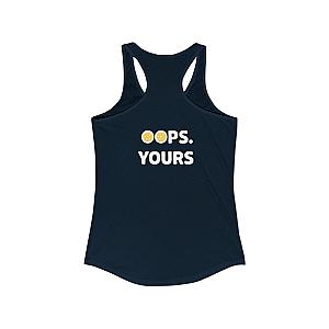 Got It! Oops. Yours Women's Racerback Tank