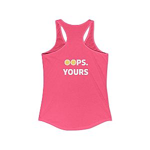 Got It! Oops. Yours Women's Racerback Tank