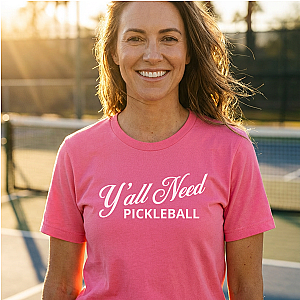 Y'All Need Pickleball Unisex Pickleball T-shirt