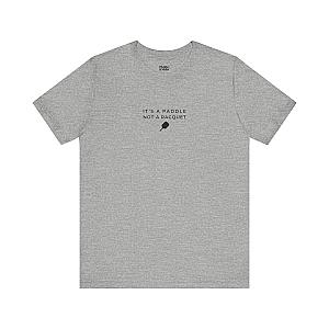 It's A Paddle Not A Racquet Unisex Pickleball T-shirt