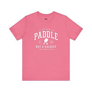 It's A Paddle Not A Racquet Pickleball Club Unisex Pickleball T-shirt