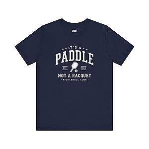 It's A Paddle Not A Racquet Pickleball Club Unisex Pickleball T-shirt