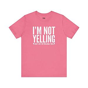 I'm Not Yelling Unisex Pickleball T-shirt