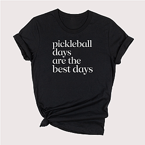 Pickleball Days Are The Best Days Unisex T-shirt