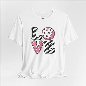 LOVE Pickleball Unisex T-shirt