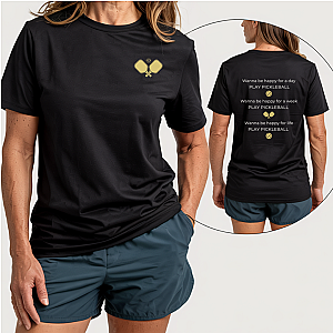 Wanna Be Happy Play Pickleball Unisex T-shirt