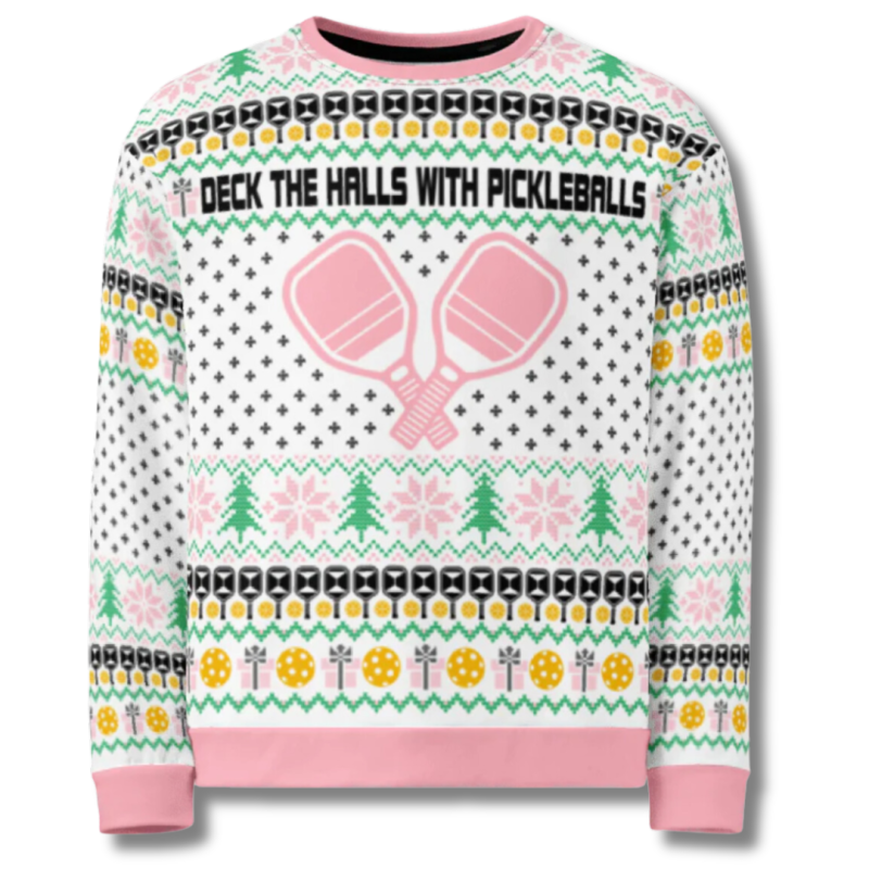 Deck The Halls With Pickleballs Ugly Pickleball Sweatshirt - Pink