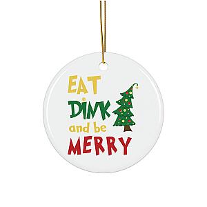 Eat Dink And Be Merry Pickleball Ornament