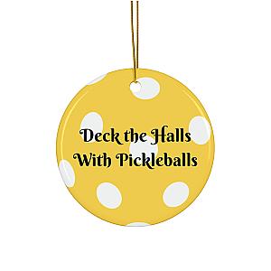 Deck the Halls with Pickleballs Ornament