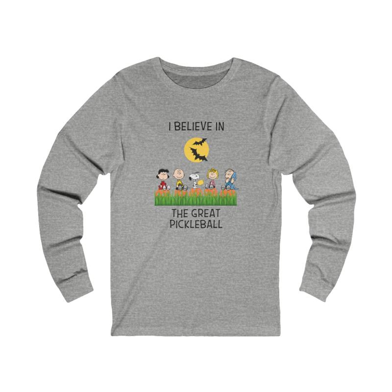 I Believe In The Great Pickleball Unisex Long Sleeve T-shirt