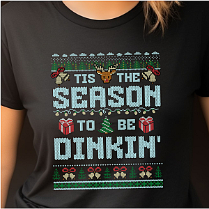 Tis The Season To Be Dinkin' Unisex Tee