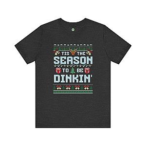 Tis The Season To Be Dinkin' Unisex Tee