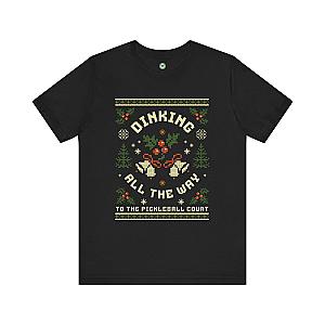 Dinking All The Way To The Pickleball Court Unisex Tee