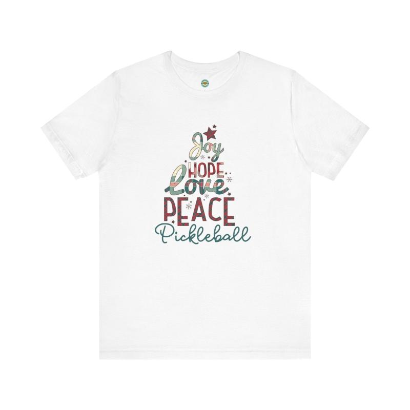 Joy Hope Love Peace Pickleball Unisex Tee