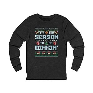 Tis The Season To Be Dinkin' Unisex Long Sleeve T-shirt