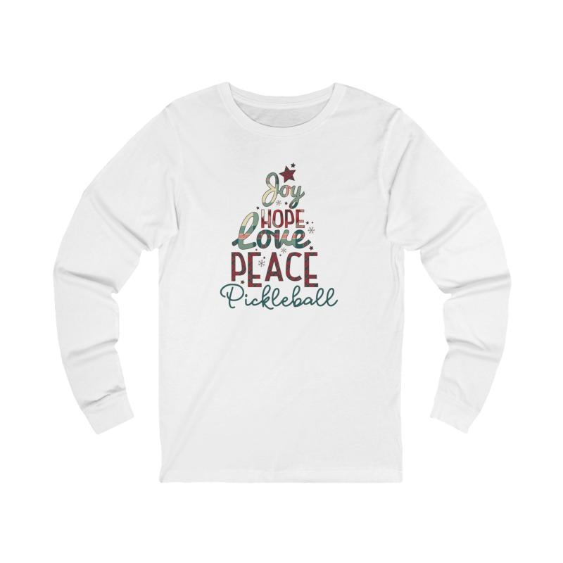 Joy Hope Love Peace Pickleball Unisex Long Sleeve T-shirt
