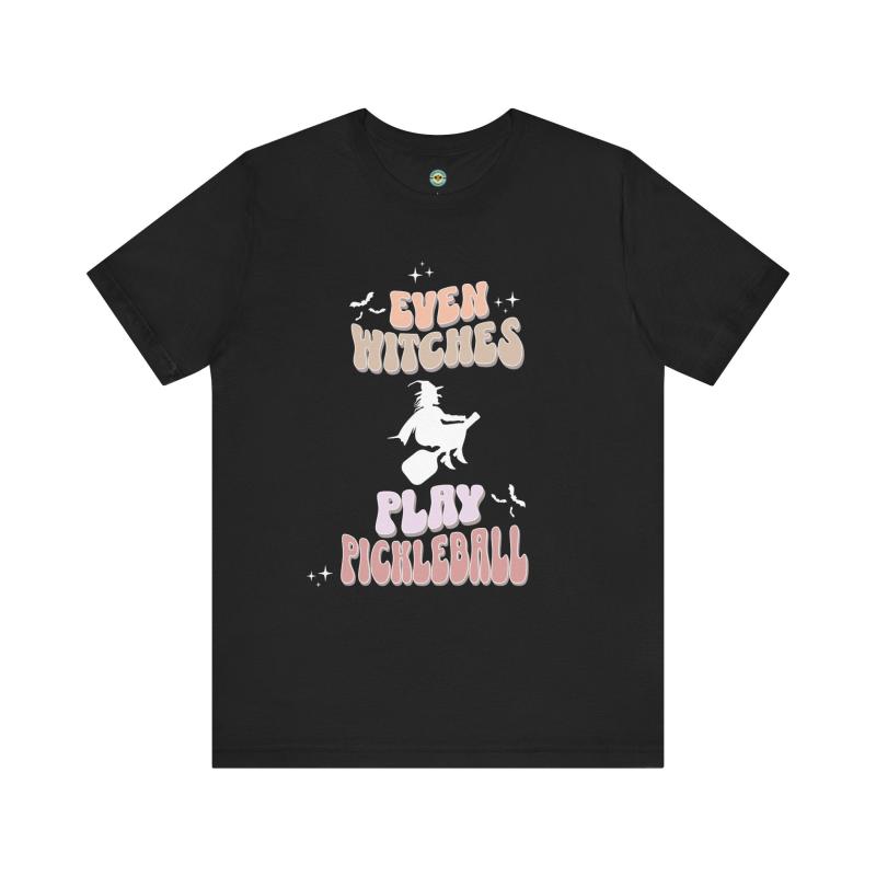 Even Witches Play Pickleball Unisex Tee