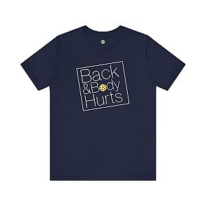Back & Body Hurts Unisex T-shirt