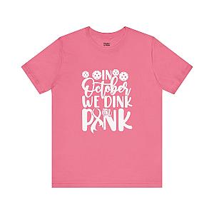 In October We Dink In Pink Unisex T-shirt