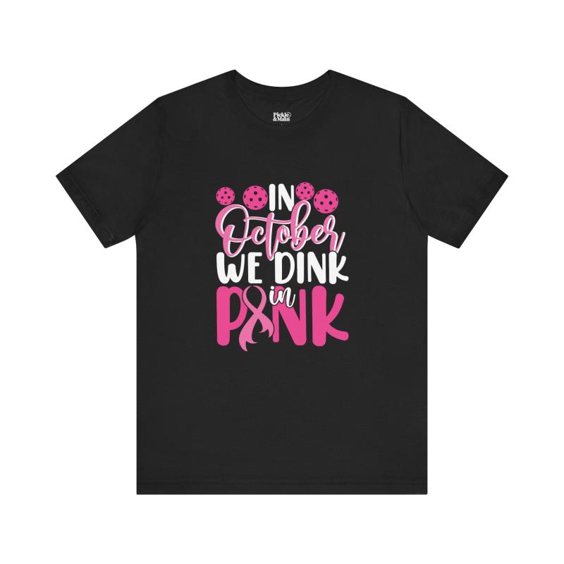 In October We Dink In Pink Unisex T-shirt