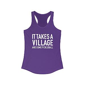 It Takes A Village And Some Pickleball Women's Racerback Tank