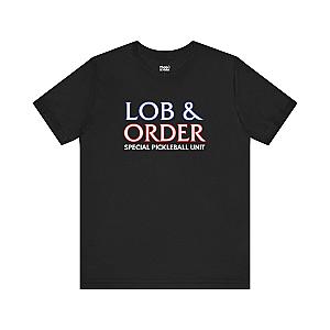 Lob & Order Unisex T-shirt