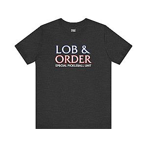 Lob & Order Unisex T-shirt