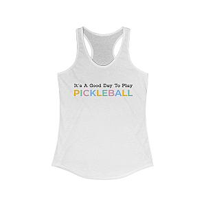It's A Good Day To Play Pickleball Women's Racerback Tank