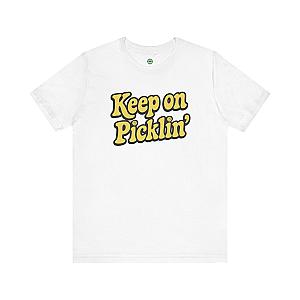 Keep On Picklin' Unisex T-shirt