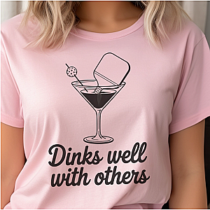 Dinks Well With Others Unisex T-shirt