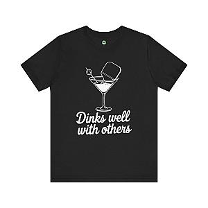 Dinks Well With Others Unisex T-shirt