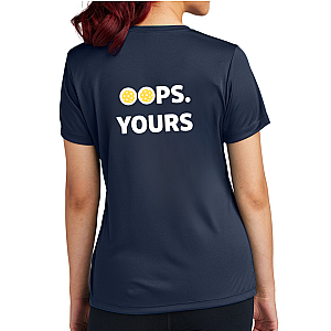 Got It! Oops. Yours Women's Performance Tee