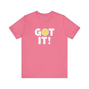 Got It! Oops. Yours Unisex T-shirt