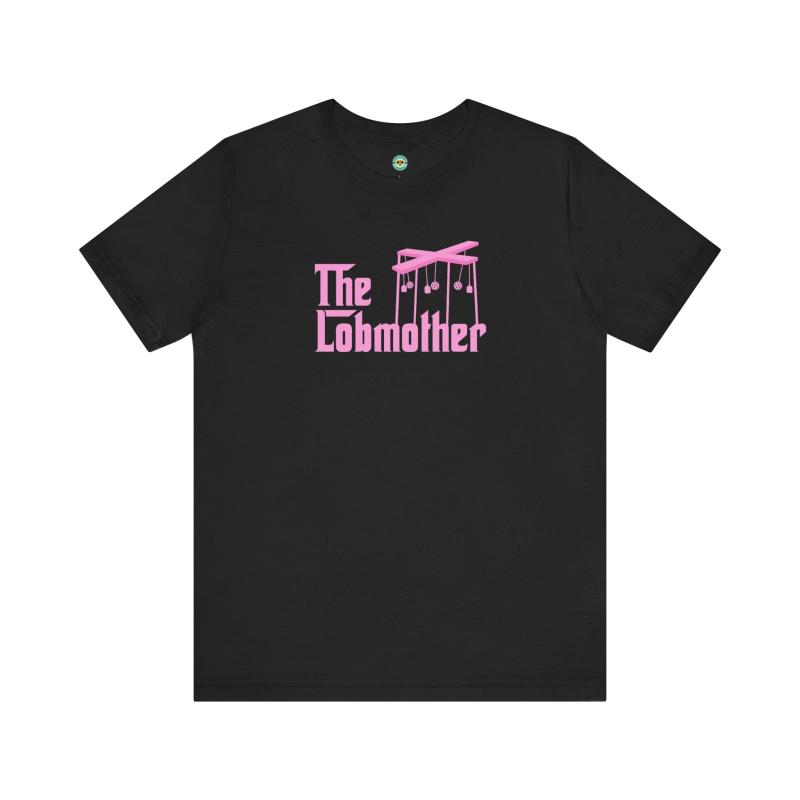 The Lobmother Pickleball Unisex T-shirt