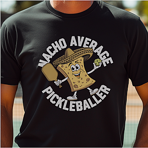 Nacho Average Pickleballer Unisex T-shirt