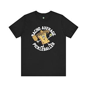 Nacho Average Pickleballer Unisex T-shirt