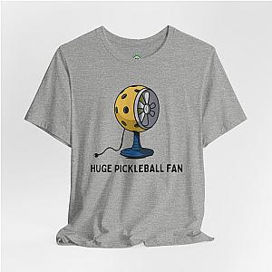 Huge Pickleball Fan Unisex T-shirt
