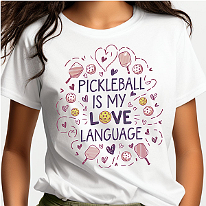 Pickleball Is My Love Language Unisex T-shirt