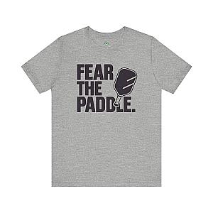 Fear The Paddle Unisex T-shirt