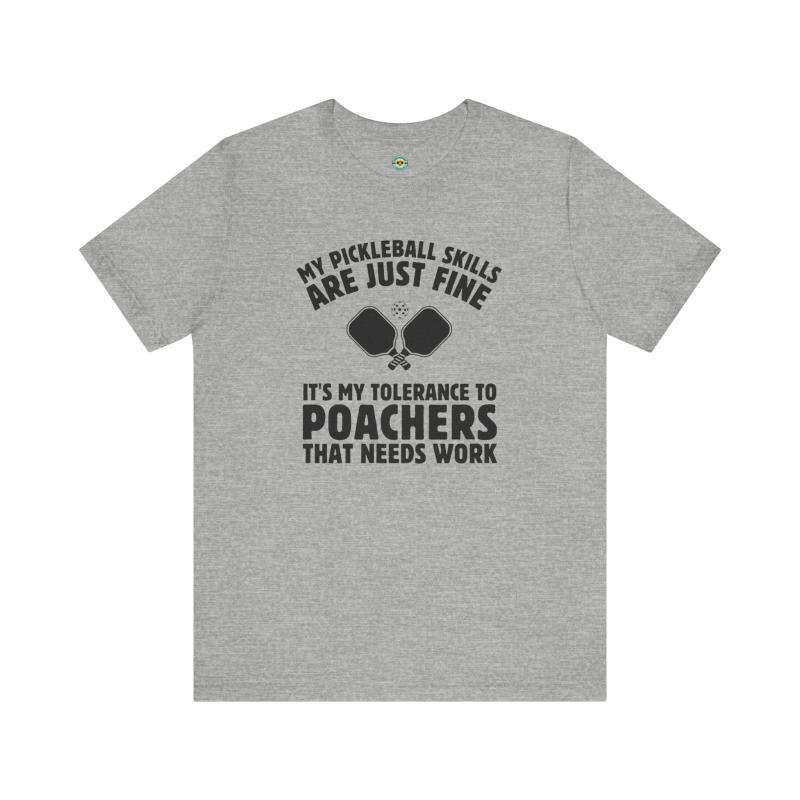 My Pickleball Skills Are Just Fine Unisex T-shirt v2