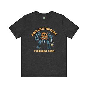 Dink Destroyers Pickleball Team Unisex T-shirt