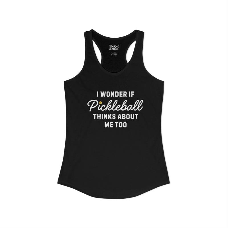 I Wonder If Pickleball Thinks About Me Too v2 Women's Racerback Tank