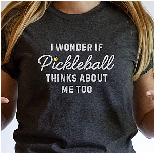 I Wonder If Pickleball Thinks About Me Too v2 Unisex T-shirt