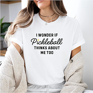I Wonder If Pickleball Thinks About Me Too v2 Unisex T-shirt