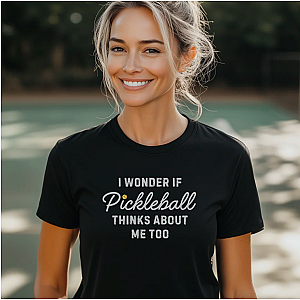 I Wonder If Pickleball Thinks About Me Too v2 Unisex T-shirt