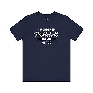 I Wonder If Pickleball Thinks About Me Too v2 Unisex T-shirt