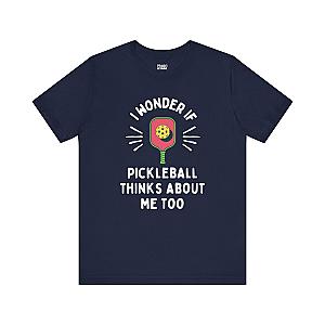 I Wonder If Pickleball Thinks About Me Too Unisex T-shirt