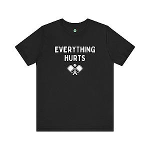 Everything Hurts Unisex T-shirt