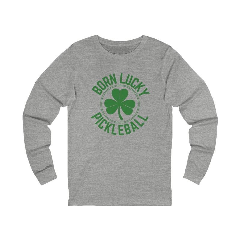 Born Lucky Pickleball Unisex Long Sleeve T-shirt